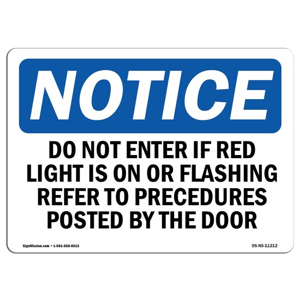 OSHA Sign, 18" H, 24" W, Rigid Plastic, Do Not Enter Room If Red Light Is On Or Sign, Landscape